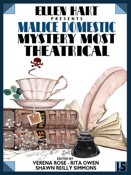 Title details for Ellen Hart Presents Malice Domestic 15 by Verena Rose - Available